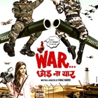 war chhod na yaar full movie