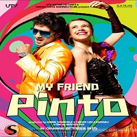 My Friend Pinto (2011) Hindi Full Movie Watch Online DVD Free Download