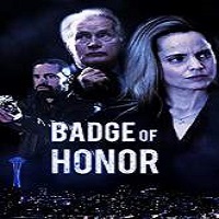 Badge of Honor (2015) Watch Full Movie Online DVD Print Download