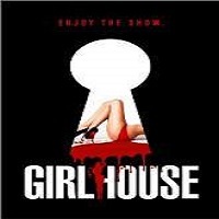 girl house full movie