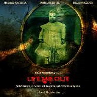 Let Me Out (2015) Watch Full Movie Online DVD Download