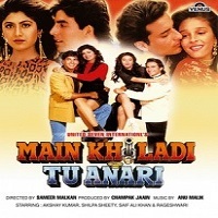 main khiladi tu anari full movie
