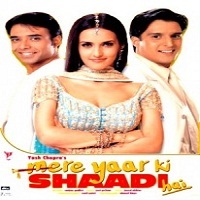 mere yaar ki shaadi hai full movie