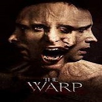 The Warp (2013) Watch Full Movie Online DVD Free Download