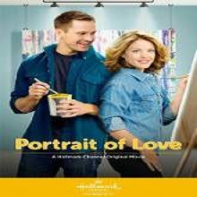 Portrait of Love (2015) Watch Full Movie Online DVD Free Download