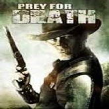 Prey for Death (2015) Watch Full Movie Online DVD Print Free Download