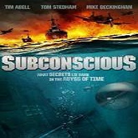 Subconscious (2015) Watch Full Movie Online DVD Print Free Download