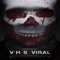 V/H/S: Viral (2014) Watch Full Movie Online DVD Print Free Download