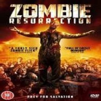 zombie resurrection full movie
