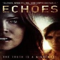 Echoes Full Movie