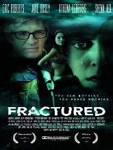 Fractured (2015) Watch Full Movie Online DVD Print Free Download
