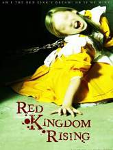Red Kingdom Rising (2014) Watch Full Movie Online DVD Free Download