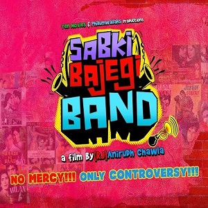 Sabki Bajegi Band (2015) Full Movie Watch Online HD Print Free Download