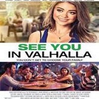 See You in Valhalla Full Movie