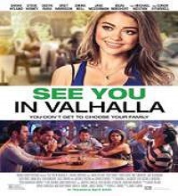 See You in Valhalla (2015) Watch Full Movie Online DVD Free Download