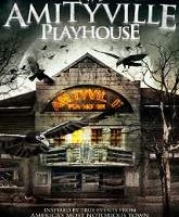 The Amityville Playhouse Full Movie