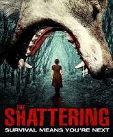 The Shattering Full Movie