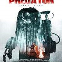 Predator Dark Ages Full Movie