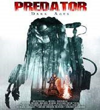 Predator Dark Ages (2015) English Watch Full Movie Online DVD Free Download