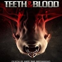 Teeth and Blood Full Movie