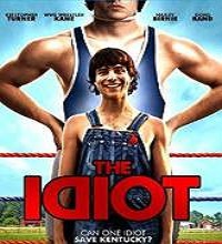 The Idiot (2014) Watch Full Movie Online DVD Free Download