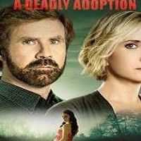A Deadly Adoption Full Movie