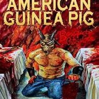 American Guinea Pig Full Movie