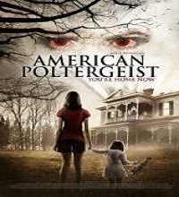 American Poltergeist (2015) Watch Full Movie Online DVD Free Download