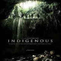 Indigenous Full movie