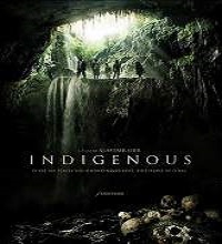 Indigenous (2015) Watch Full Movie Online DVD Print Free Download