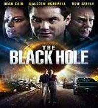 The Black Hole (2015) Watch Full Movie Online DVD Free Download