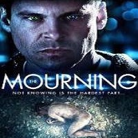 The Mourning Full Movie