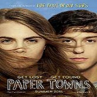 Paper Towns (2015) Full Movie Watch Online HD Print Free Download