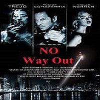 No Way Out (2015) Full Movie Watch Online HD Print Free Download