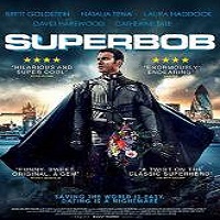 SuperBob (2015) Full Movie Watch Online HD Print Quality Free Download