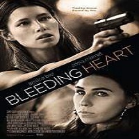 Bleeding Heart (2015) Full Movie Watch Online HD Print Free Download