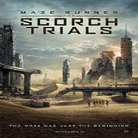 Maze Runner: The Scorch Trials (2015) Full Movie Watch Online Free Download