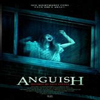 Anguish (2015) Full Movie Watch Online HD Print Quality Free Download