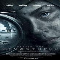 Battle for Sevastopol (2015) Full Movie Watch Online HD Print Free Download