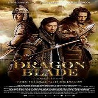 Dragon Blade (2015) Full Movie Watch Online HD Print Free Download