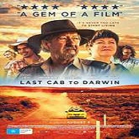 Last Cab to Darwin (2015) Full Movie Watch Online HD Print Free Download