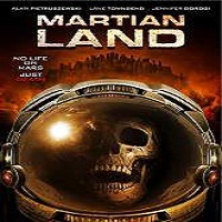 Martian Land (2015) Full Movie Watch Online HD Print Quality Free Download