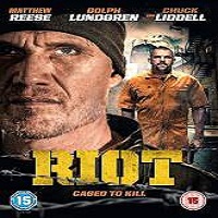 Riot (2015) Full Movie Watch Online HD Print Quality Free Download