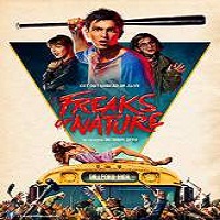Freaks of Nature (2015) Full Movie Watch Online HD Print Quality Free Download