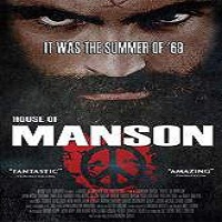 House of Manson (2015) Full Movie Watch Online HD Print Free Download