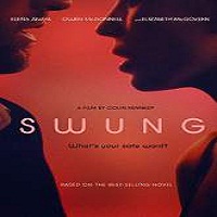 Swung (2015) Full Movie Watch Online HD Print Quality Free Download