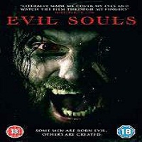 Evil Souls (2015) Full Movie Watch Online HD Print Quality Free Download