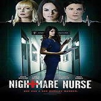 Nightmare Nurse (2016) Full Movie Watch Online HD Print Free Download