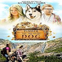 Timber the Treasure Dog (2016) Full Movie Watch Online HD Free Download