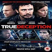 True Deception (2015) Full Movie Watch Online HD Print Free Download